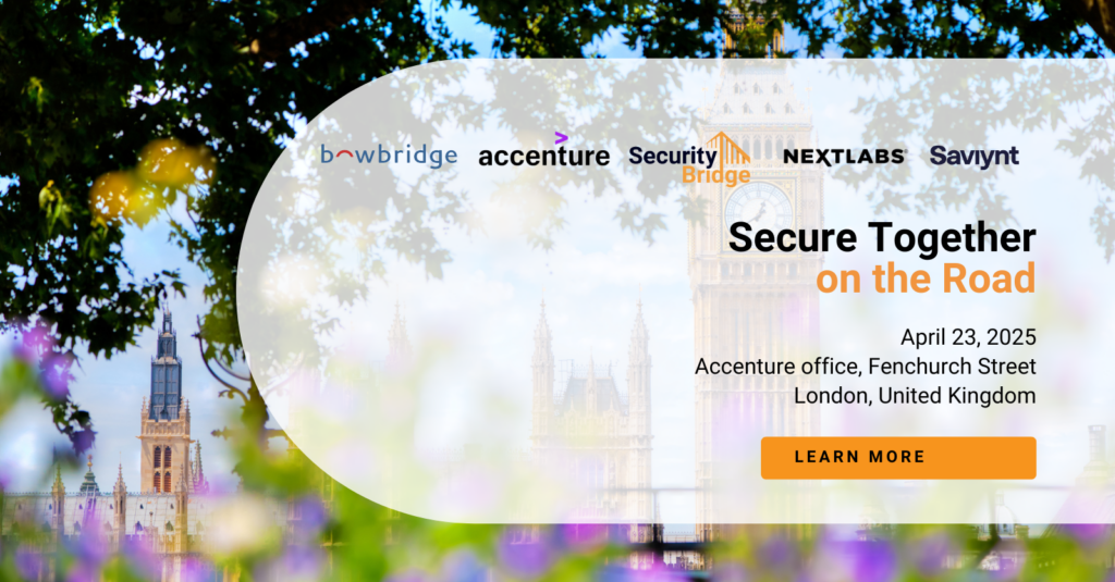 Secure Together: On the Road – London 2025 event banner with date, location, and partner logos (SecurityBridge, Accenture, Bowbridge, NextLabs, Saviynt).