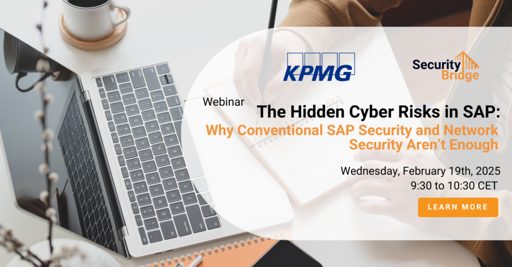 A webinar cover image featuring a laptop, a notebook, and a coffee cup on a desk, with event details overlaid. The title reads "The Hidden Cyber Risks in SAP: Why Conventional SAP Security and Network Security Aren’t Enough," accompanied by logos for KPMG and SecurityBridge, and the date and time: February 19th, 2025, 9:30 to 10:30 CET.