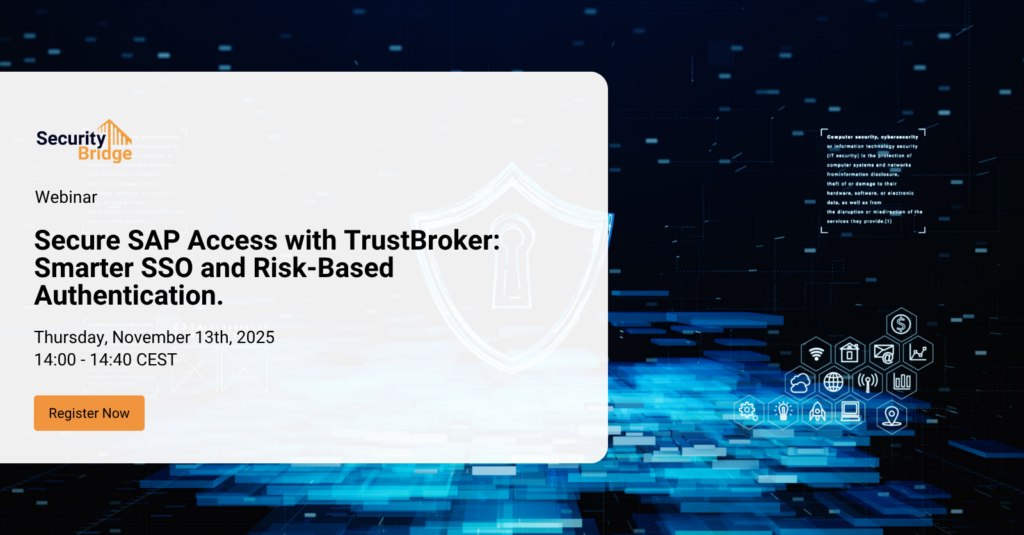Learn how TrustBroker, now part of SecurityBridge, enhances SAP security through intelligent, context-aware authentication.