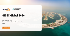 GISEC Global 2026 cyber security conference taking place May 5–7, 2026 in Dubai, United Arab Emirates