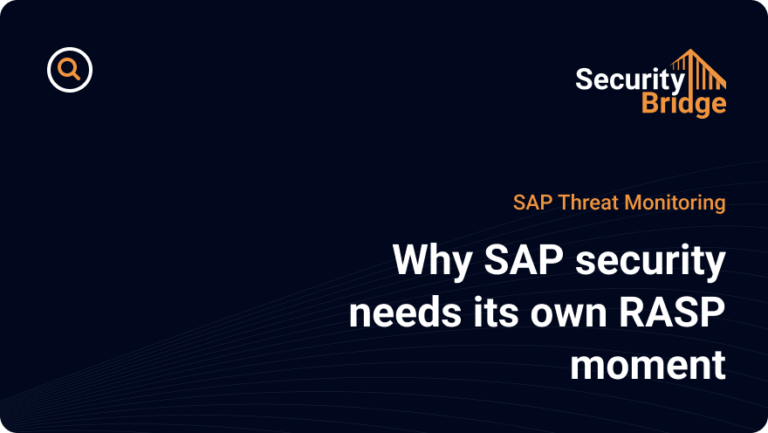 Why SAP security needs its own RASP moment blog image